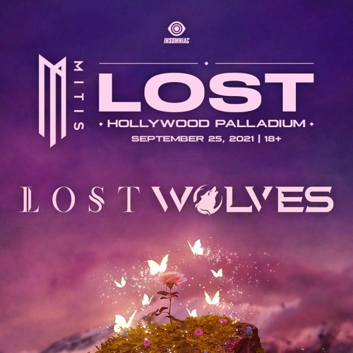 Lost Wolves @ Hollywood Palladium [Mitis "Lost" Tour]