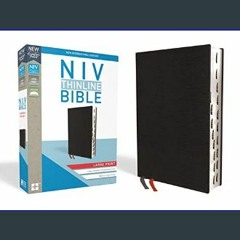 {PDF} 📖 NIV, Thinline Bible, Large Print, Bonded Leather, Black, Red Letter, Thumb Indexed, Comfor