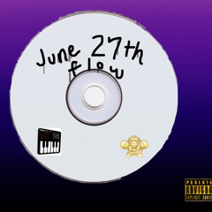JUNE 27TH FLOW .mp3