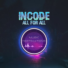 Incode - All For All