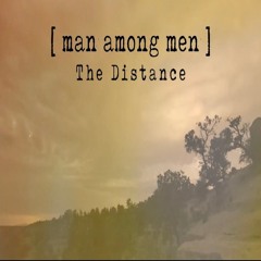 The Distance By [man Among Men] Final Master