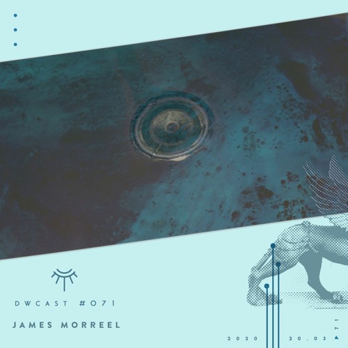 DWcast #071 - James Morreel
