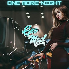 One More Night - Geo Mcd