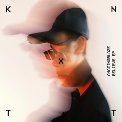 KNTXT023 - Believe EP