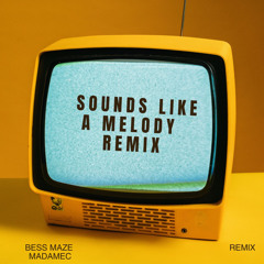 Alphaville - Sounds Like a Melody (Bess Maze , MadameC Remix)