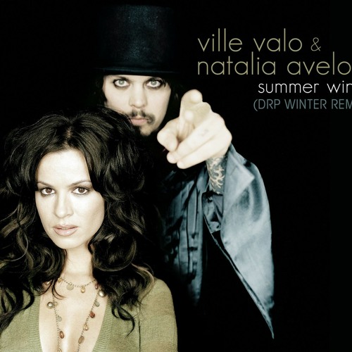 Stream Summer Wine (Single Edit) by Ville Valo & Natalia Avelon | Listen  online for free on SoundCloud