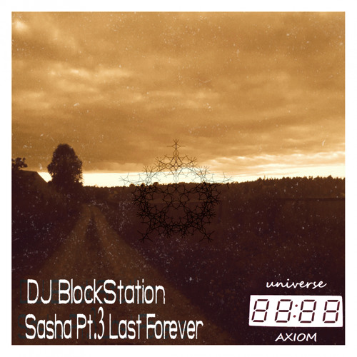 DJ BlockStation - Last Forever (Intro)
