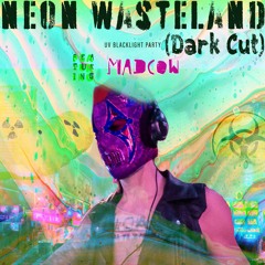 0206.REMIX: Neon Wasteland (Dark Cut)