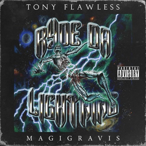 TONY FLAWLESS - RYDE DA LIGHTNING [PROD. MAGIGRAVIS]