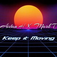 Keep it Moving-Aidan Harford x Mark Tynan