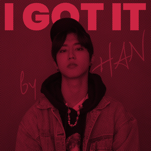 [SKZ-RECORD] HAN I GOT IT