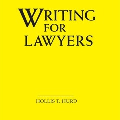 [PDF READ ONLINE] Writing for Lawyers