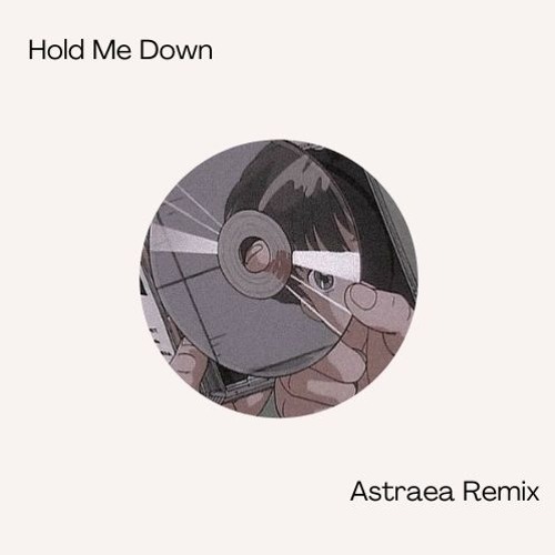 Rj Pasin, Tom Frane - Hold Me Down (Astraea Remix)