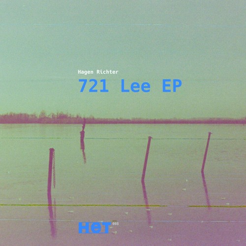 Hagen Richter - 721 Lee EP w/ Alex.Do's Nautilus Version (HET008)