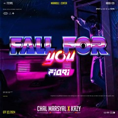 FALL FOR YOU ( KRZY FT CM X FIQRI ) #TERCEPAT