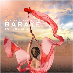 BARAYE... FOR THE GIRL | Dan van den Berg