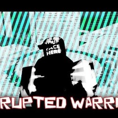 Corrupted Warriors - Forsaken UST