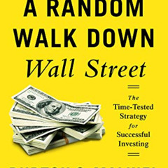 [Free] KINDLE ✔️ A Random Walk down Wall Street: The Time-tested Strategy for Success