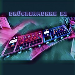 DrückerMukke E2