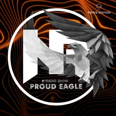 Nelver - Proud Eagle Radio Show #509 [Pirate Station Online] (28-02-2024)