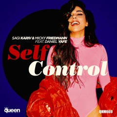 QHM669 - Sagi Kariv & Micky Friedman Faet. Daniel Yafe - Self Control (Original Mix)