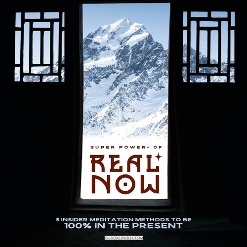 Super Power+ of REAL NOW: 3 INSIDER Meditation Methods to Be 100% in the Present (AudioBook Sample)