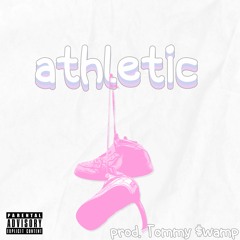 N I C K - Athletic prod. Tommy $wamp