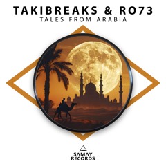 orion Takibreaks & Ro73 - Tales From Arabia (SAMAY RECORDS)