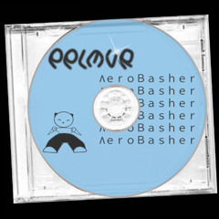 AeroBasher