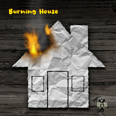 Burning House