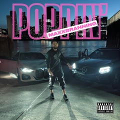 Maxx Branning - Popping