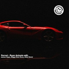 Ferrari - Ruan Antonio edit. #FREEDOWNLOAD