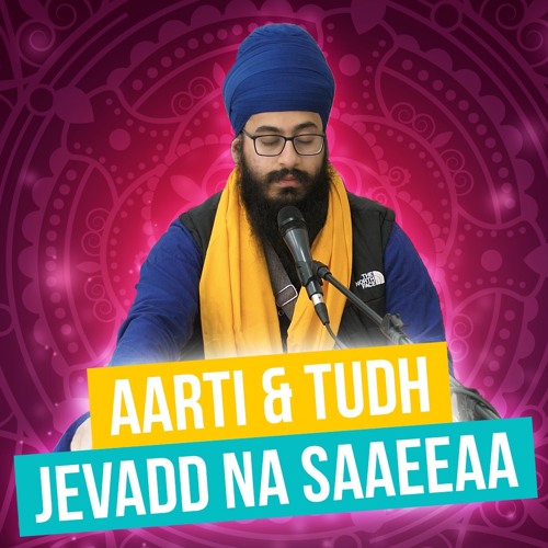 Harjaap Singh - Aarti & Tudh Jevadd Na Saaeaa - Birmingham April 2023