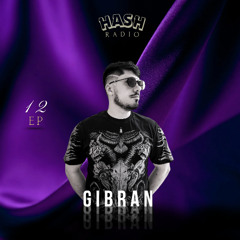 EP #12 - Gibran • RADIO HASH · 2025