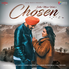 Chosen | Sidhu Moose Wala
