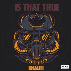 KHALIFI - Is That True