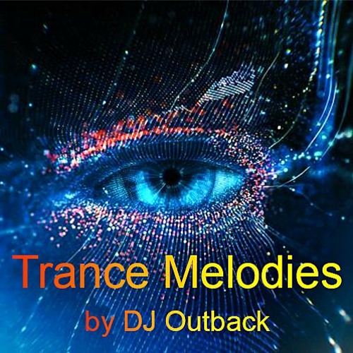 # Trance Melodies Episode 2 # Mixed By Dj Outback