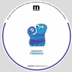 FERENCE - Street Session (MATERIALISM215)