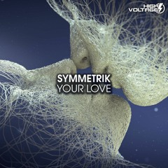 Symmetrik - Your Love (Preview)