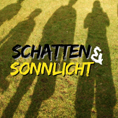 Schatten und Sonnlicht