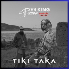 setth. x Soolking x SCH - Tiki Taka (Remix) [SPED UP] [free download]