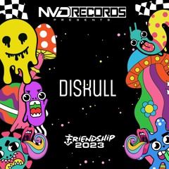 Diskull - NV'D Records Stage on The Friendship 2023