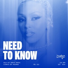 Doja Cat - Need To Know (Draye Remix)