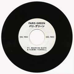 Paris Green ft. Marvin Gaye & Tammi Terrell - Oh Yes (remix)