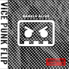 Barely Alive & Bandlez - Weed Haha (ft. Rob Azlan) (Vice Punk Flip)
