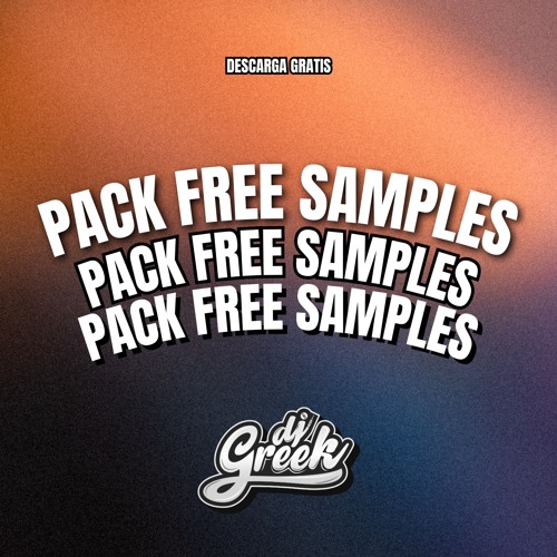 PACK FREE SAMPLES | DJGREEK