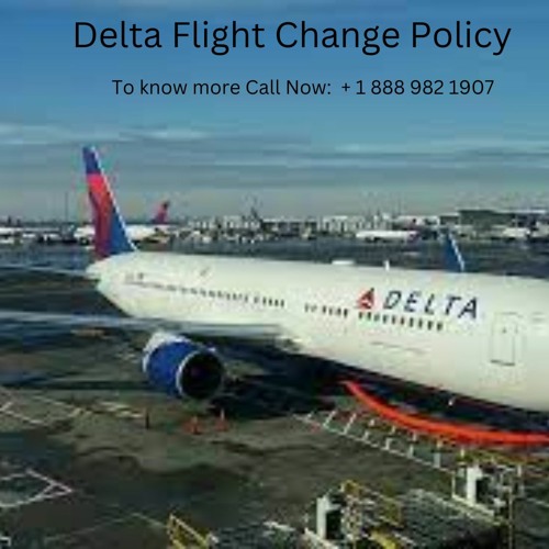 Stream Delta Flight Change Policy by Airlines Faqs Listen online for