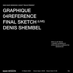 04reference @ Sine Wave, Tbilisi 14/03/24