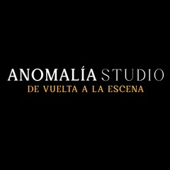 De vuelta a la escena - Anomalía Studio