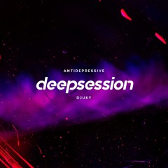 Antidepressive Deep Session with Djuky